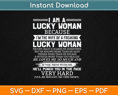 A Lucky Woman I'm The Wife Of A Freaking Awesome Husband Svg Digital Cutting File