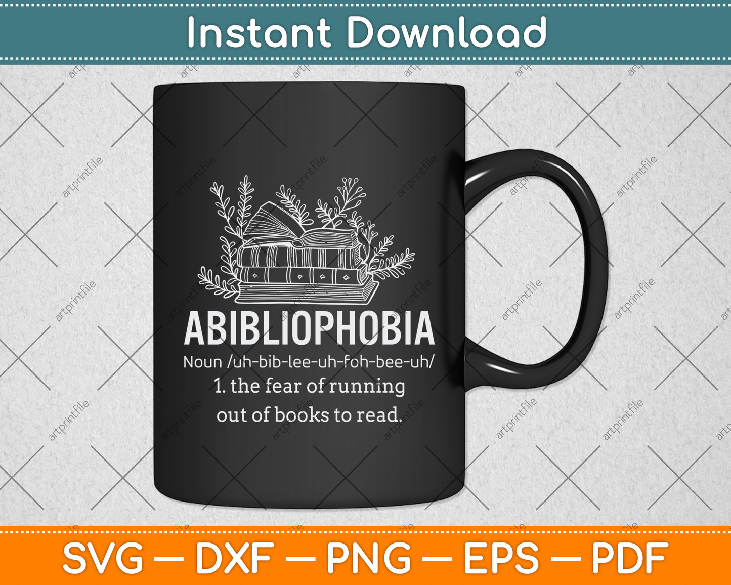 Abibliophobia Definition Librarian Reading Books Lover Svg Digital Cutting File