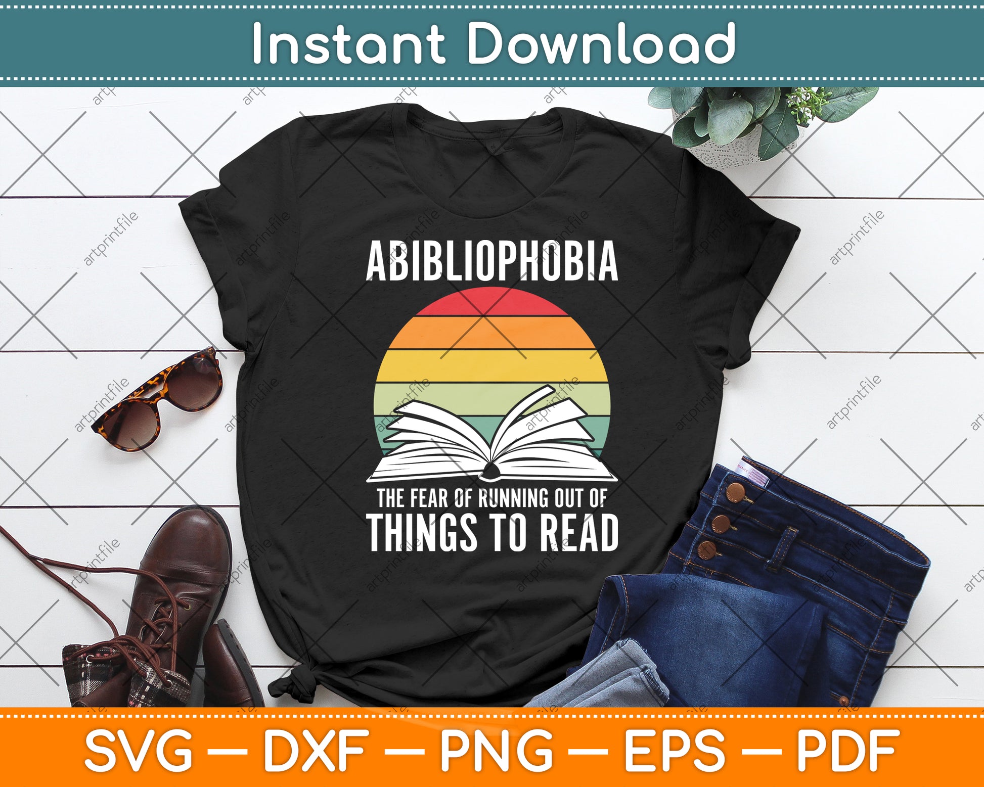 Abibliophobia The Fear Running Out Of Things To Read Svg Digital Cutting File