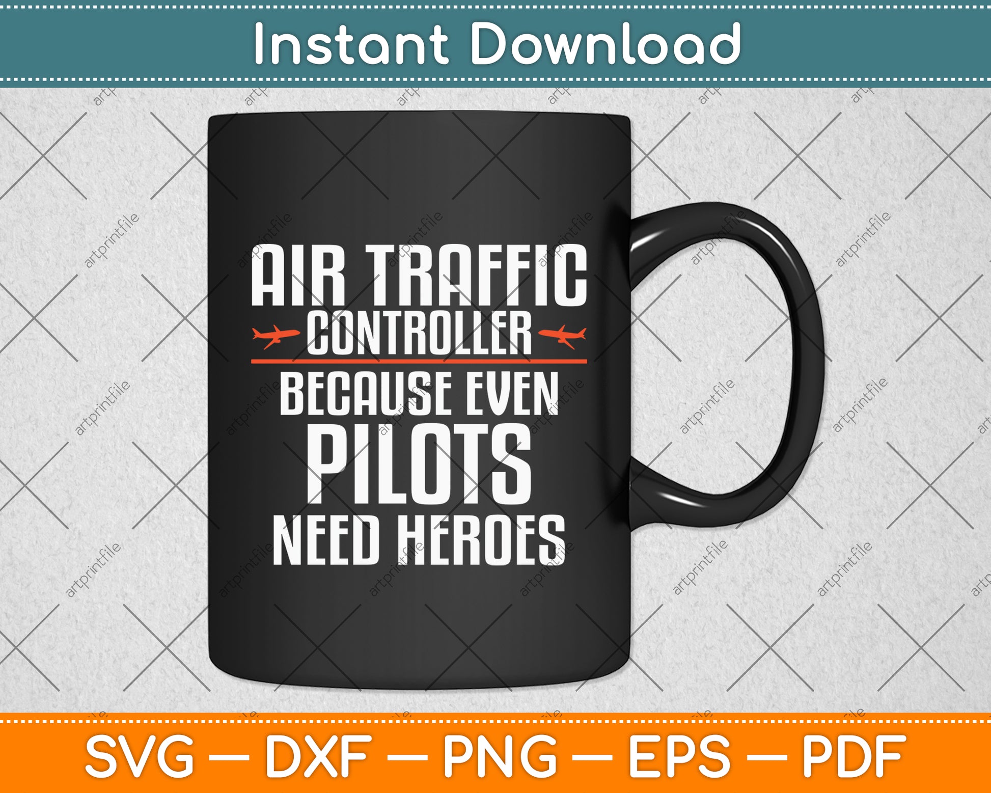 Air Traffic Controller Because Even Pilots Need Heroes Svg Digital Cutting File