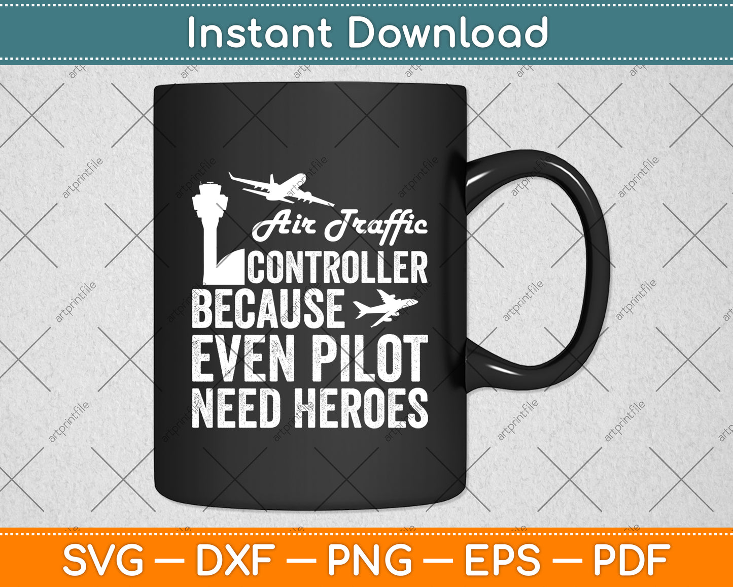 Air Traffic Controller Because Even Pilots Need Heroes Svg Digital Cutting File