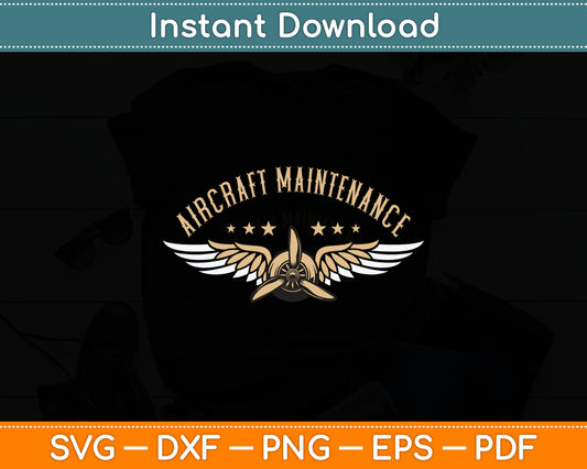 Aircraft Maintenance Airplane Mechanics Aircraft Mechanic Svg Digital Cutting File
