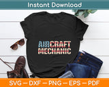 Aircraft Mechanic American USA Flag Aviation Technician Svg Digital Cutting File