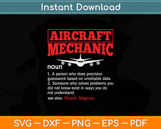 Aircraft Mechanic Definition Airplane Aircraft Mechanic Svg Digital Cutting File