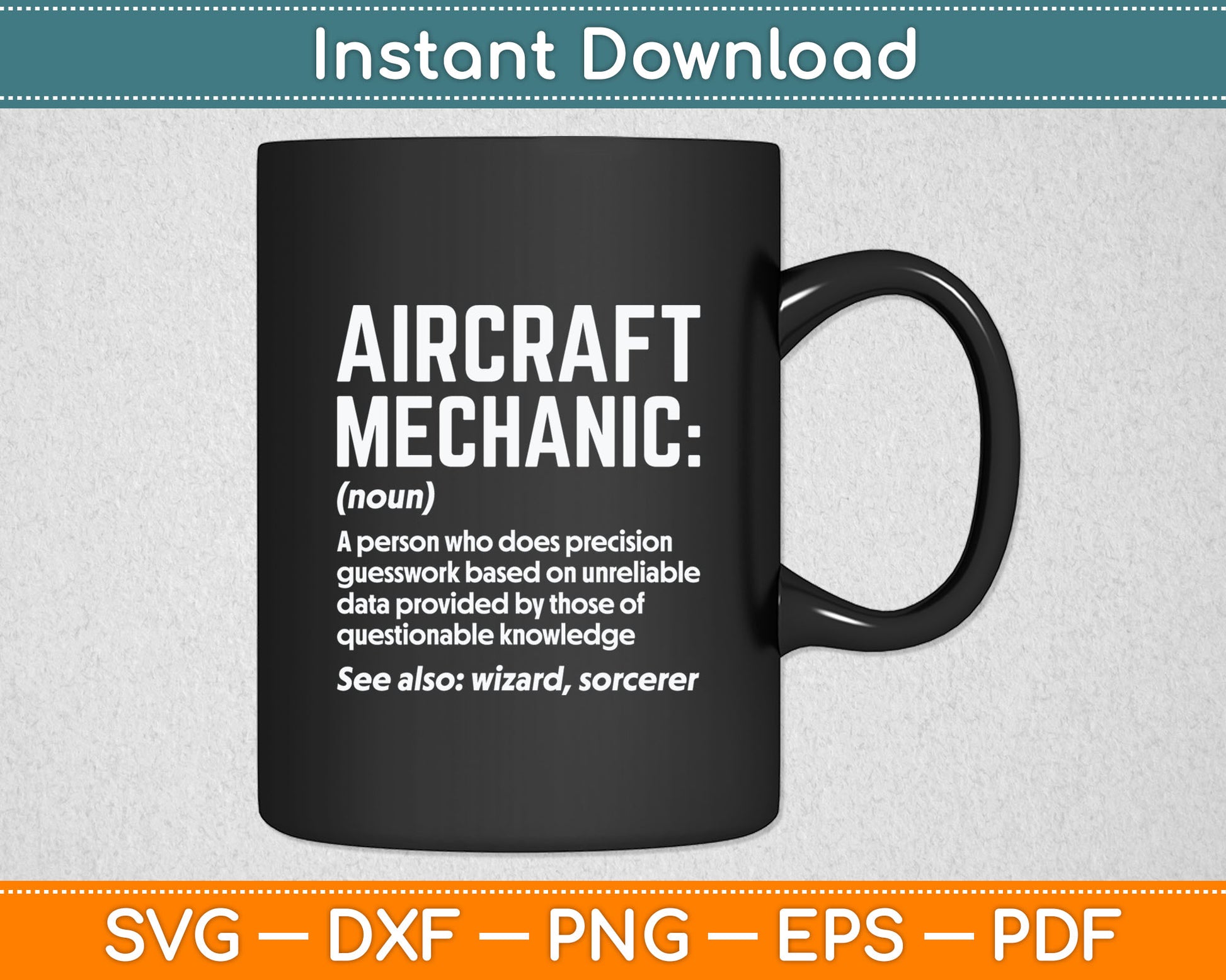 Aircraft Mechanic Definition Funny Mechanic Svg Digital Cutting File
