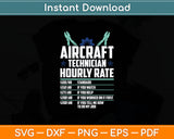 Aircraft Technician Hourly Rate - Airplane Plane Mechanic Svg Digital Cutting File