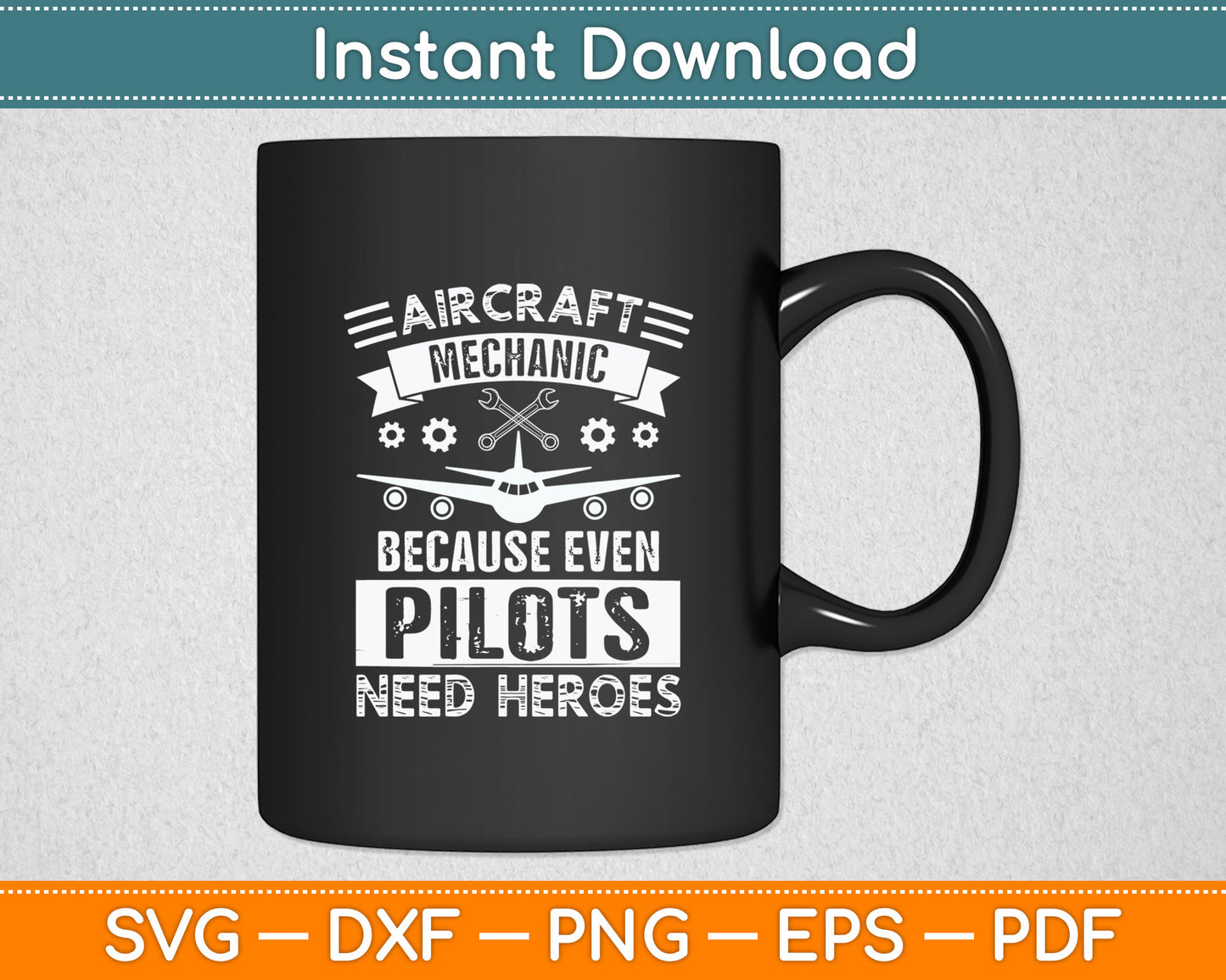 Airplane Mechanic Because Even Pilots Funny Aviation Technician Svg Digital Cutting File