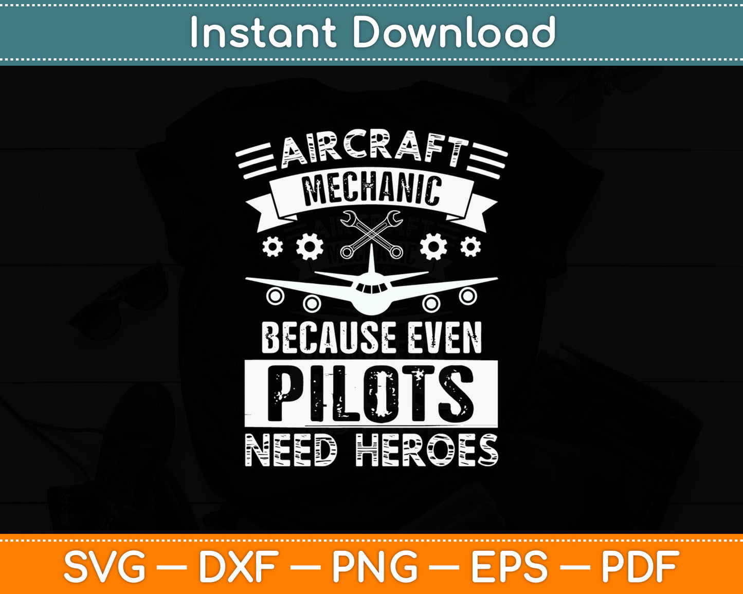 Airplane Mechanic Because Even Pilots Funny Aviation Technician Svg Digital Cutting File