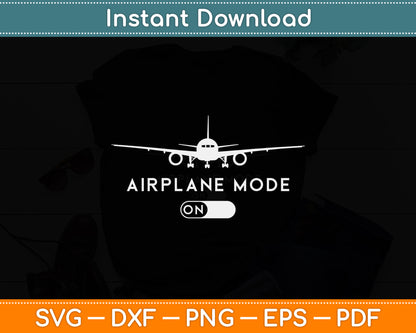 Airplane Mode On Pilot Svg Png Dxf Digital Cutting File