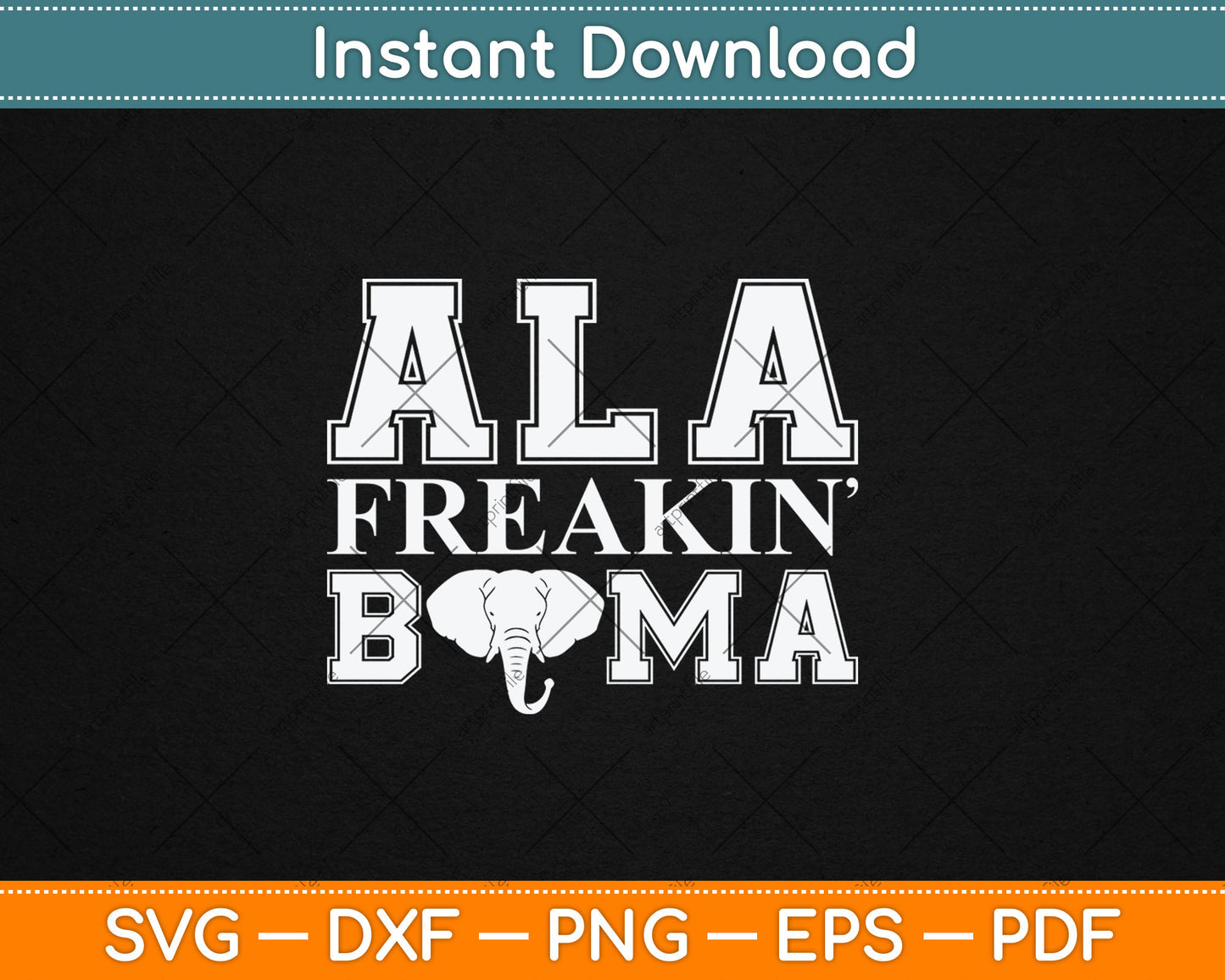 Ala Freakin Bama Alabama Svg Digital Cutting File