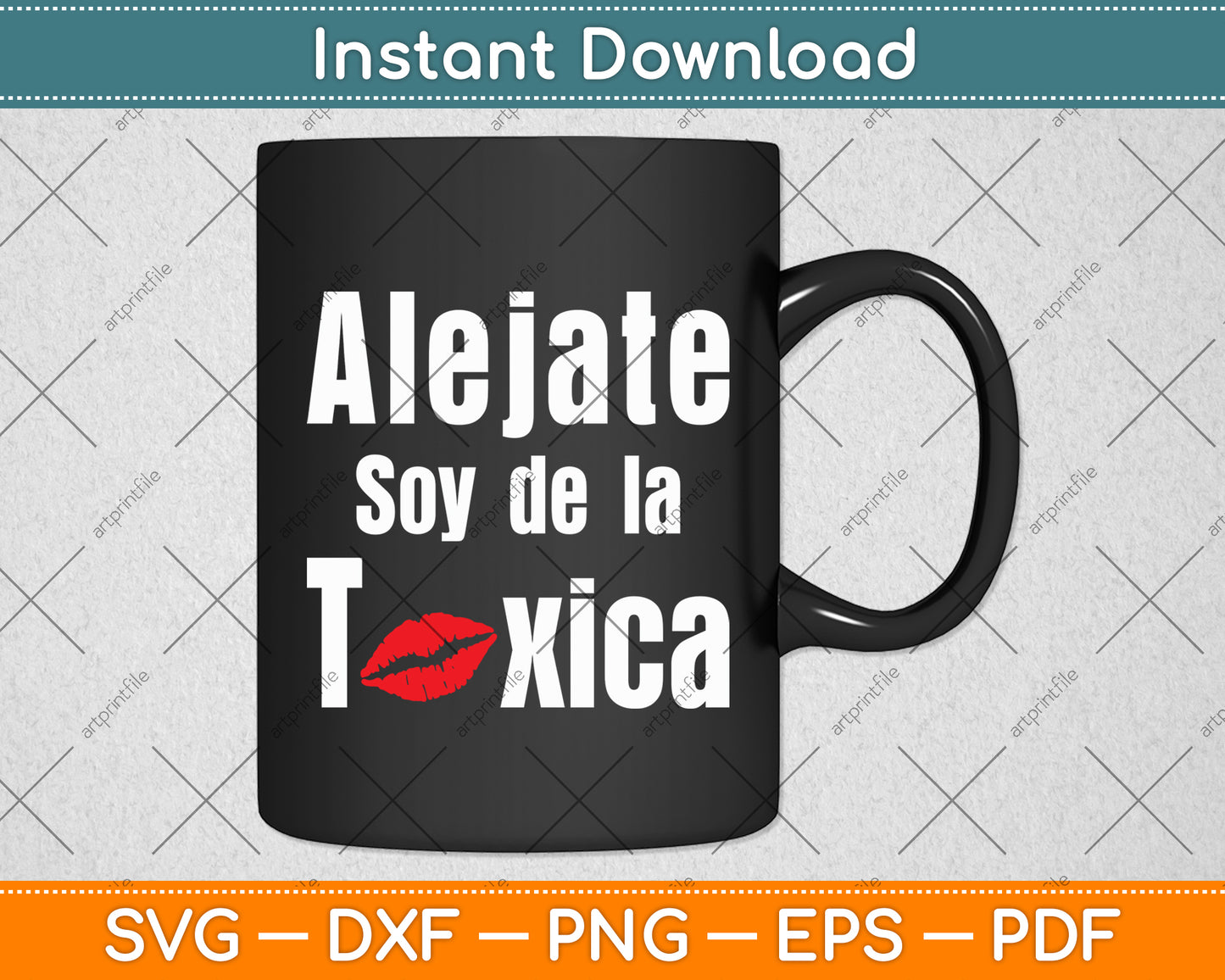 Alejate Soy de la Toxica Funny Gift For Boyfriend Svg Digital Cutting File