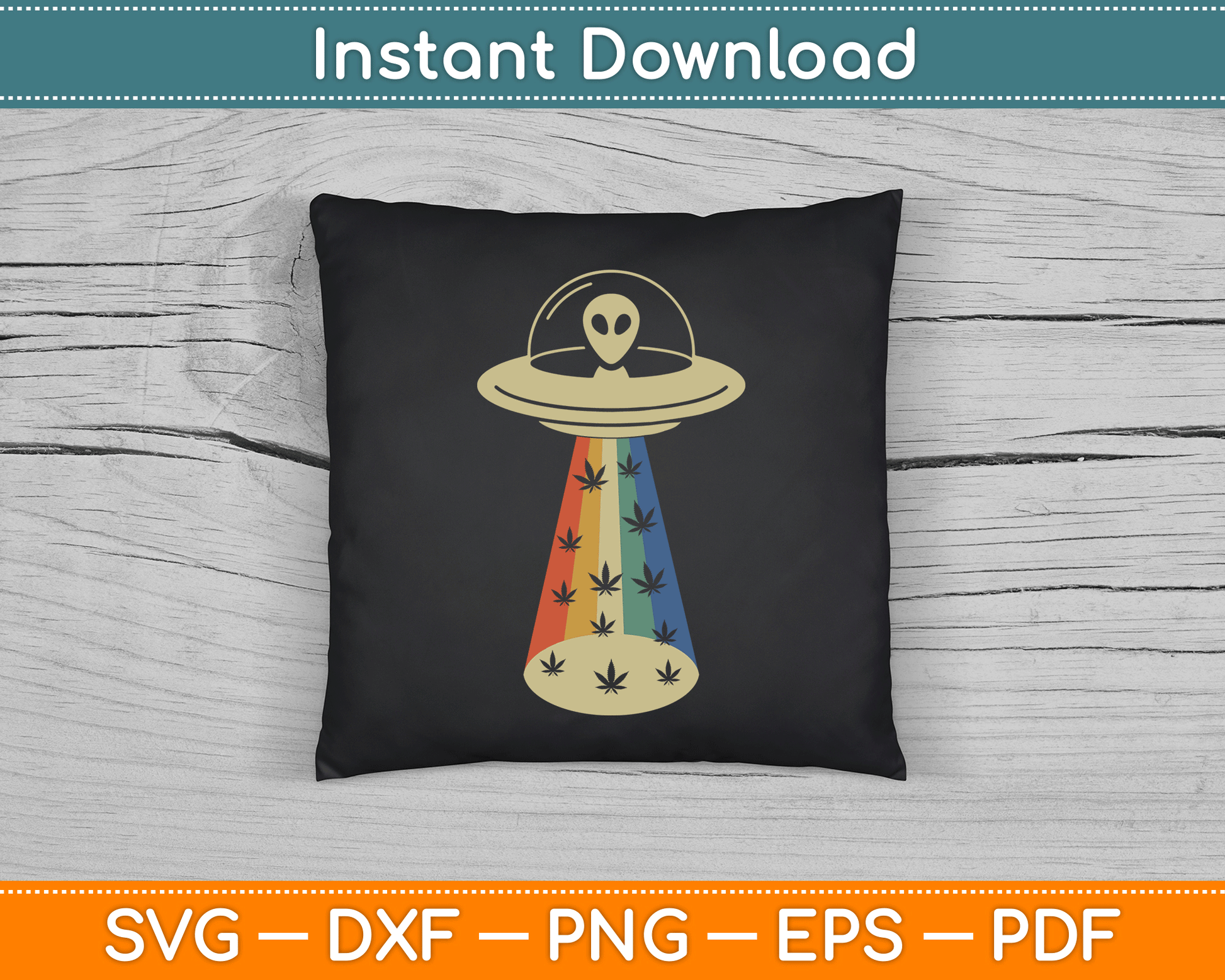 Alien UFO Abduction Weed Cannabis Marijuana Leaf Funny SVG Digital Cutting File