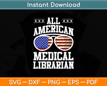 All American Medical Librarian Svg Digital Cutting File