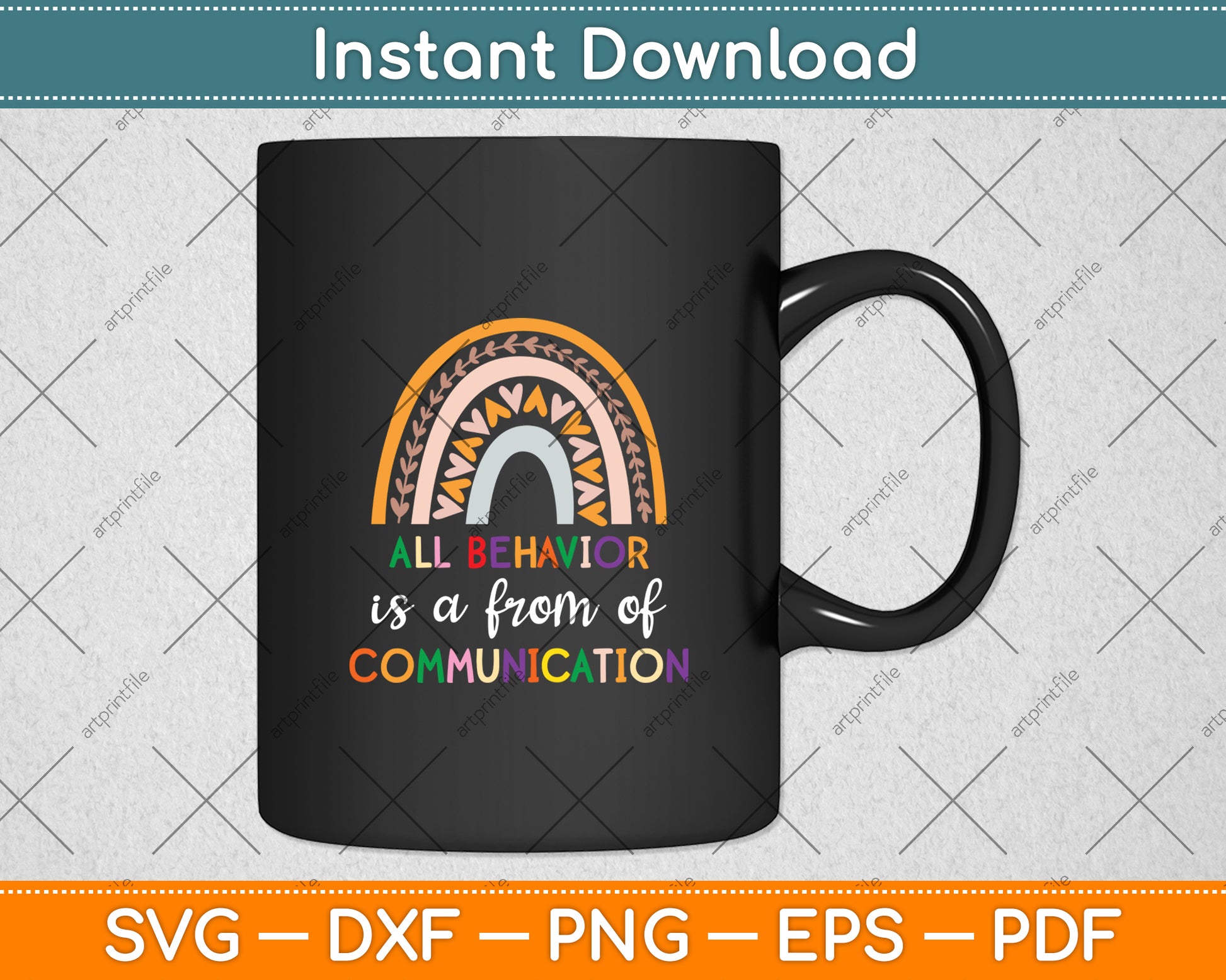 All Behavior Is A From Of Communication Svg Digital Cutting File