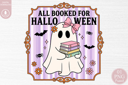 All Booked For Halloween PNG Cute Ghost Reading Books Sublimation