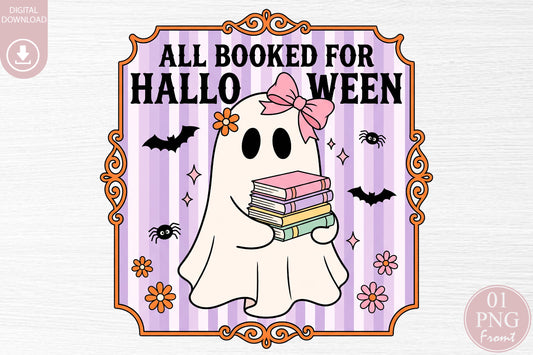 All Booked For Halloween PNG Cute Ghost Reading Books Sublimation