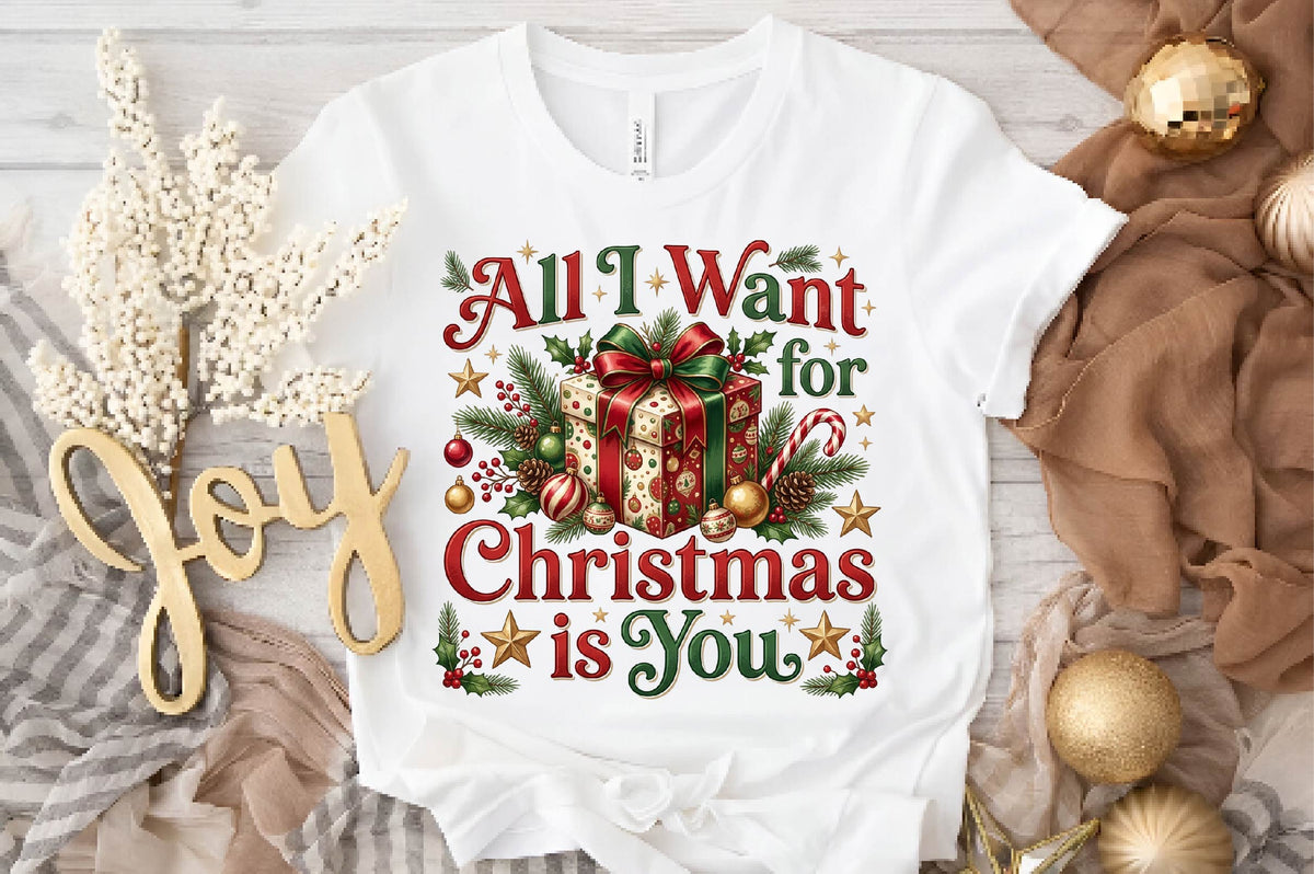 All I Want for Christmas PNG, Christmas Gift Box Holiday Sublimation Design, Festive Xmas Shirt Design
