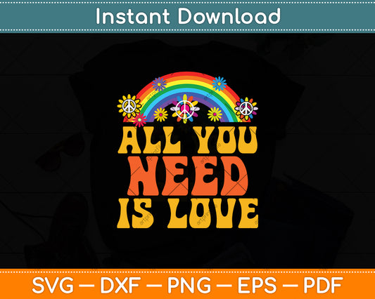 All You Need Is Love Peace Svg Png Dxf Digital Cutting File