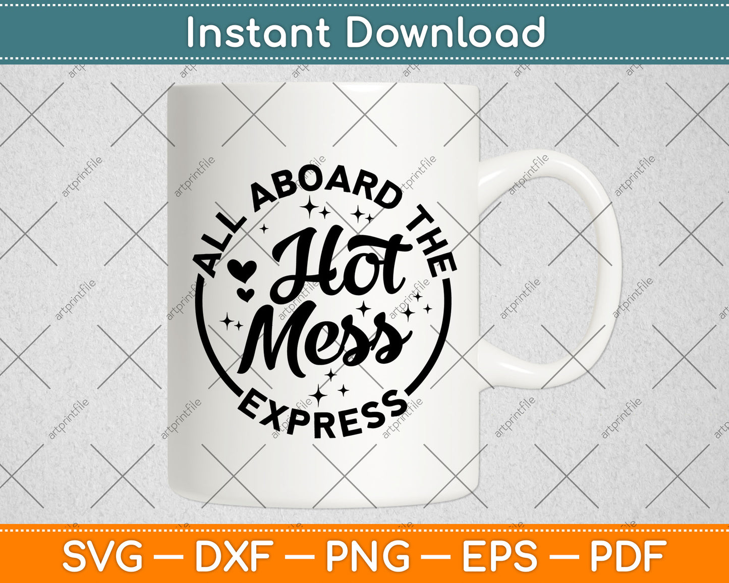 All Aboard The Hot Mess Express Mom Hot Mess Svg Digital Cutting File