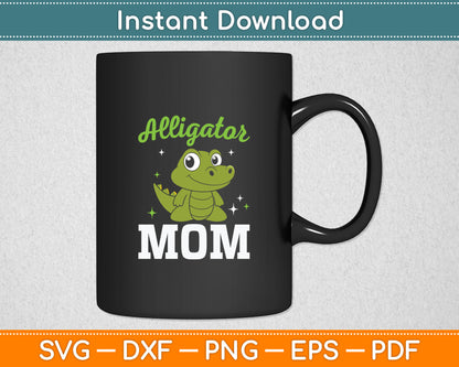 Alligator Mom Gator Girl Zookeeper Crocodile Svg Digital Cutting File