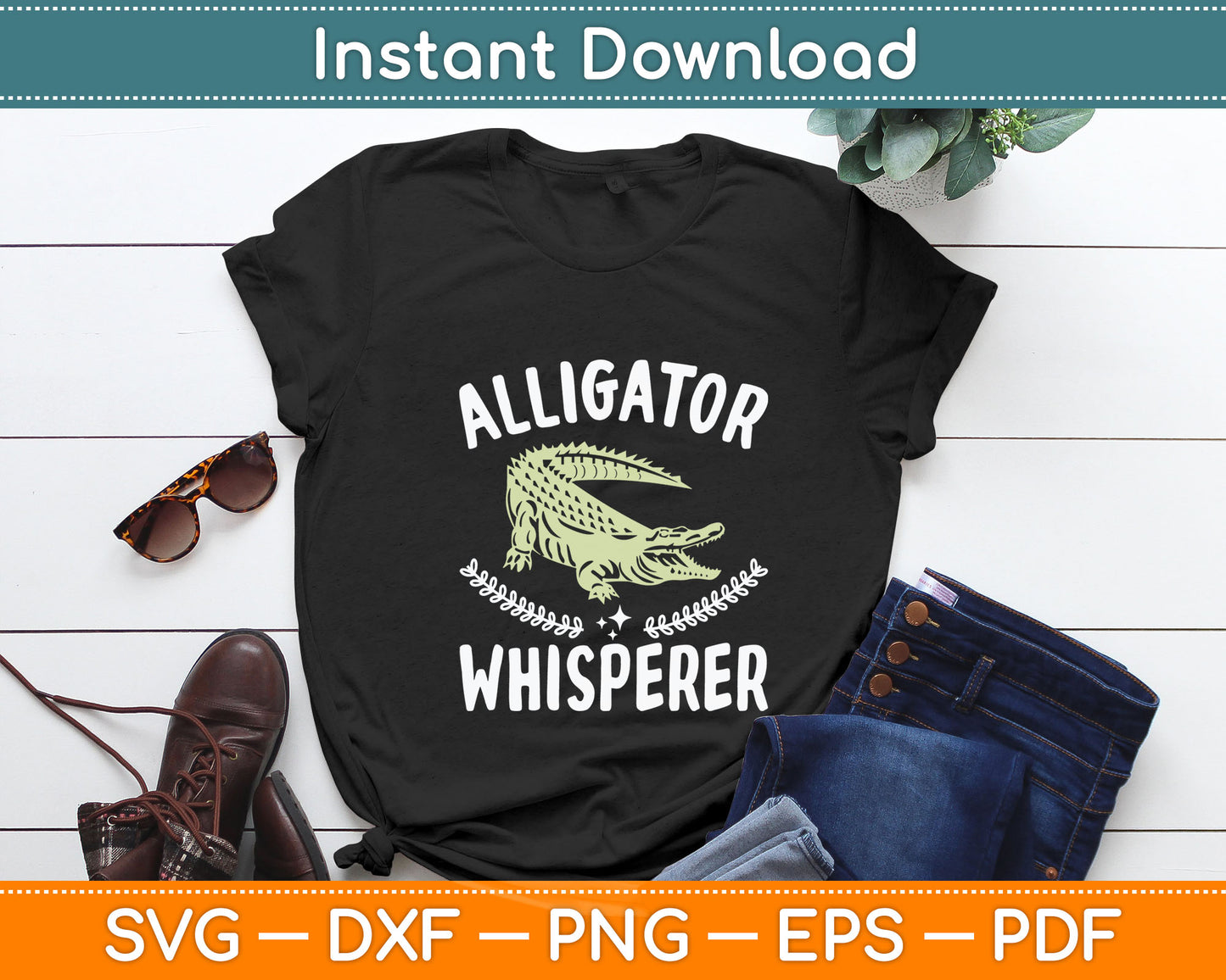 Alligator Whisperer - Gator Crocodile Zoo Animal Lover Svg Digital Cutting File