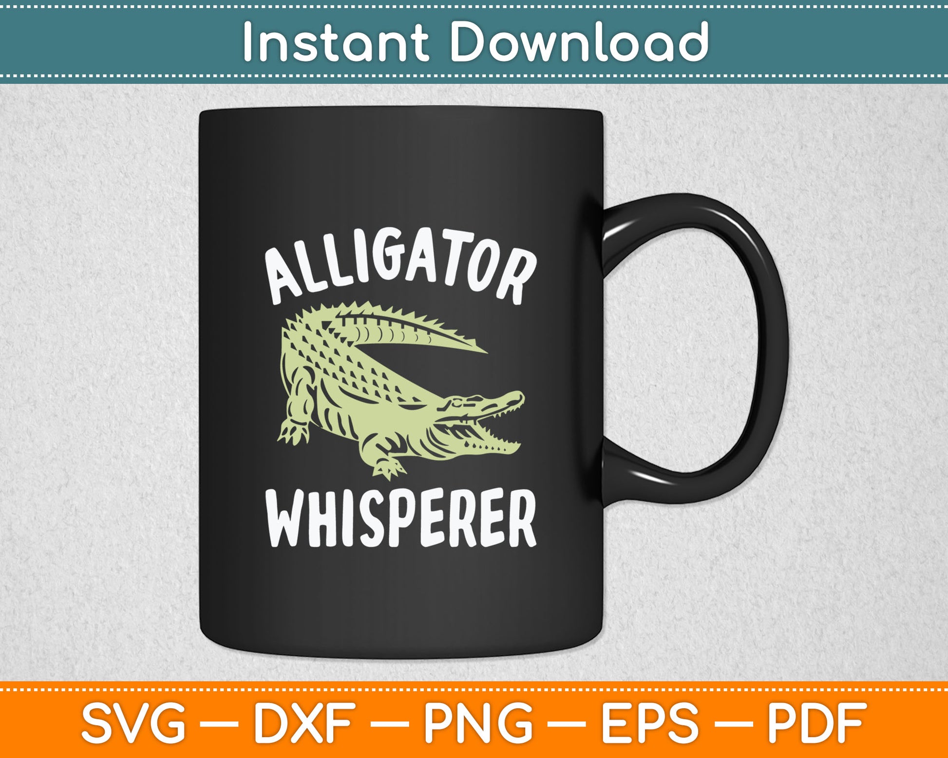 Alligator Whisperer Gator Crocodile Zoo Animal Lover Svg Digital Cutting File