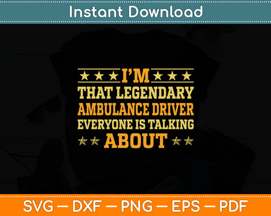 Ambulance Driver Job Title Employee Funny Ambulance Driver Svg Digital Cutting File