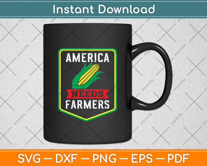 America Needs Farmers Corn Lover Svg Digital Cutting File