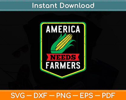 America Needs Farmers Corn Lover Svg Digital Cutting File