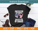 American By Birth Veteran By Choice US Flag Veterans Day Svg Digital Cutting File