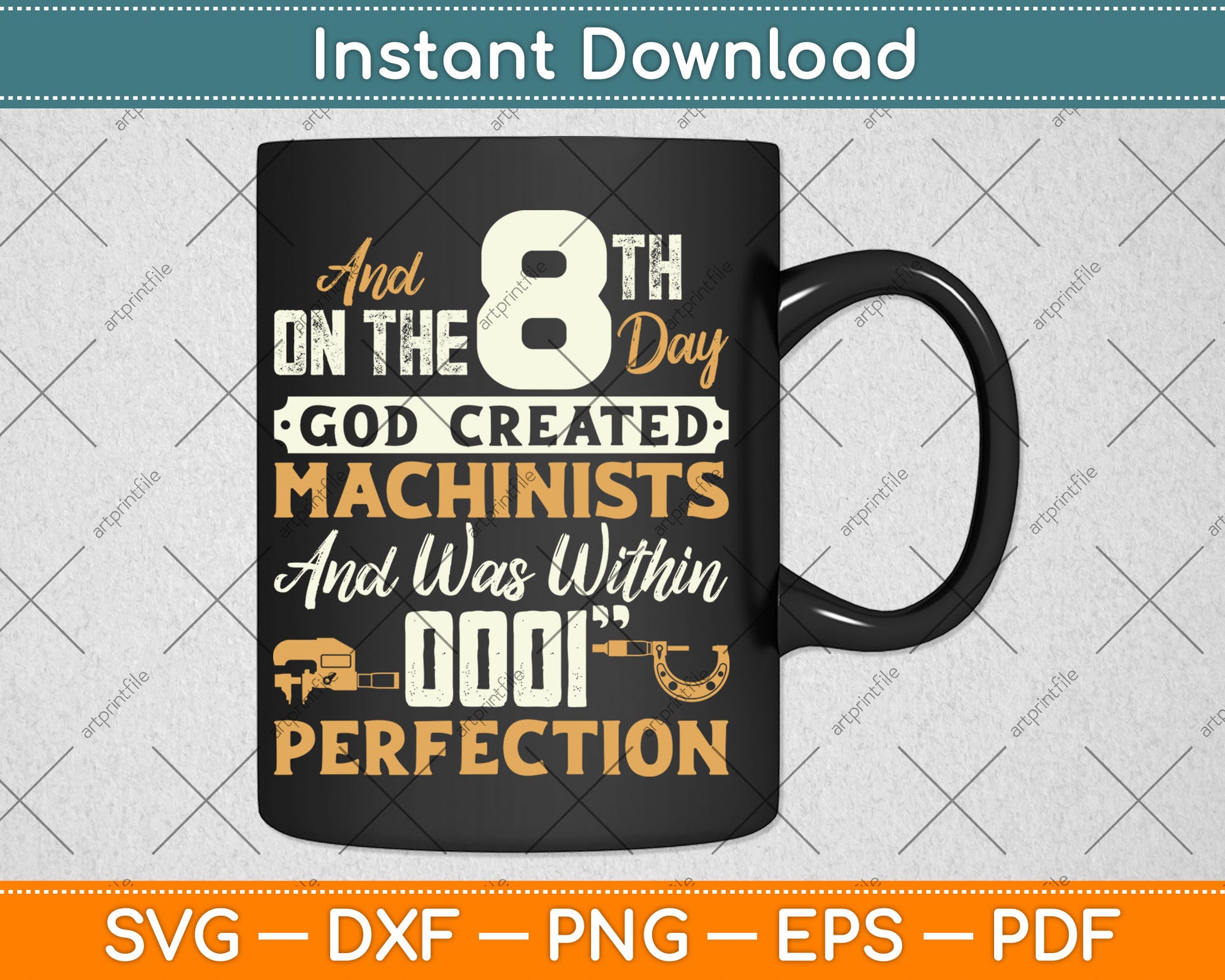 And On The 8th Day God Created Machinists - Machine Operator Svg Digital Cutting File