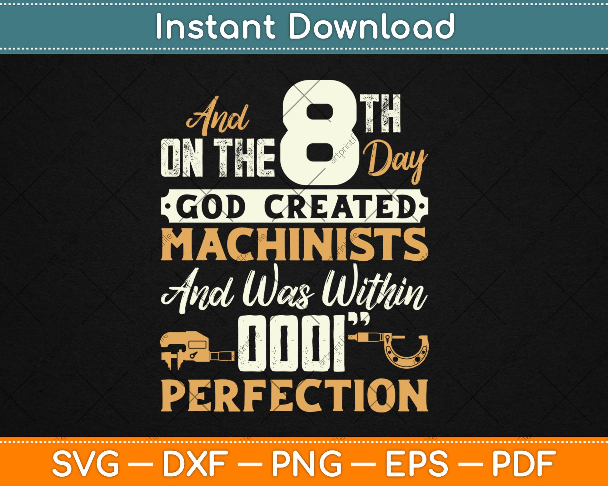 And On The 8th Day God Created Machinists - Machine Operator Svg Digital Cutting File