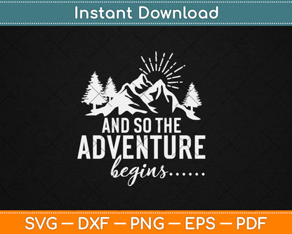 And So The Adventure Begins Heart Let's Go Find It Svg Digital Cutting File