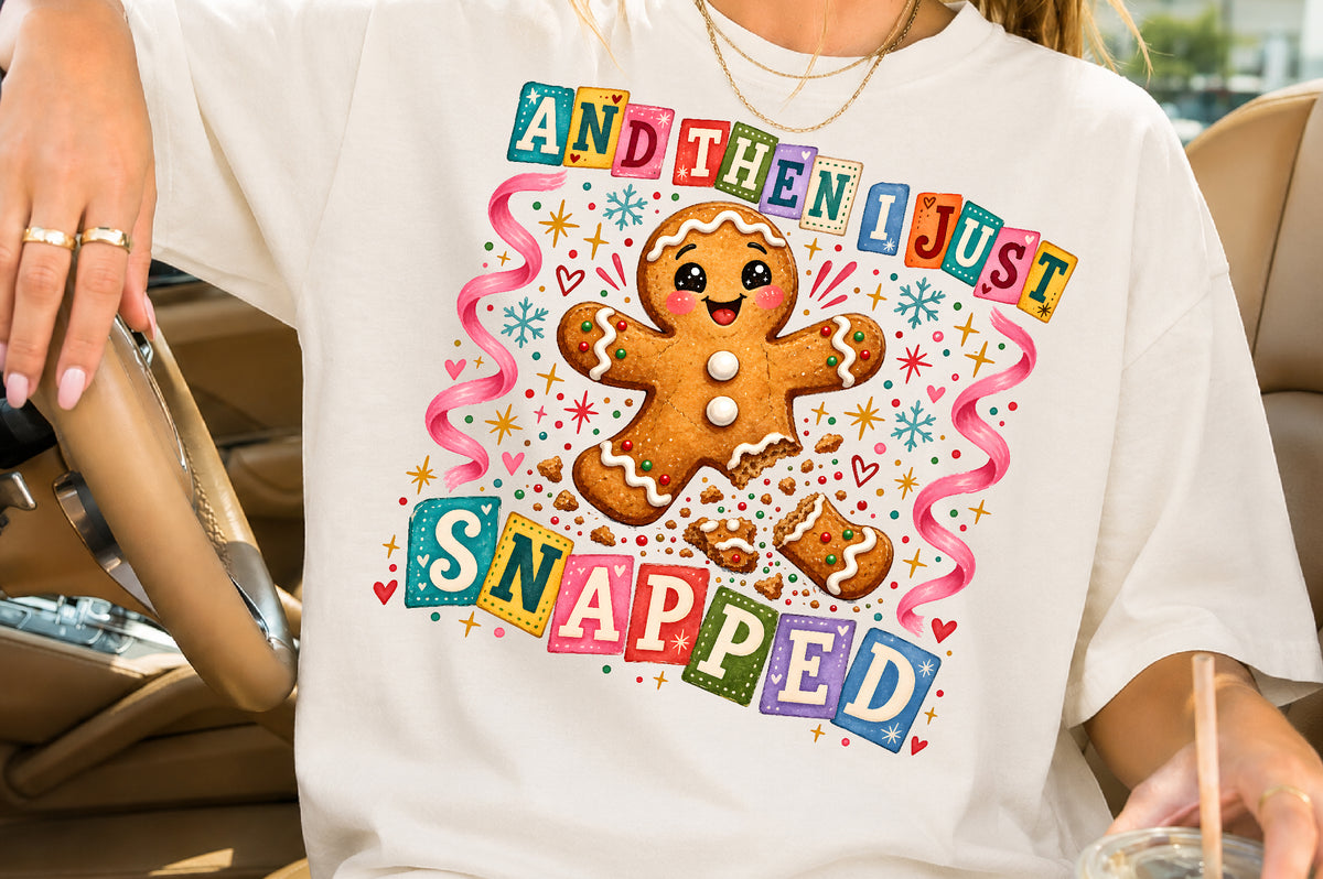 Authentic Just Snapped Gingerbread Man PNG Christmas Sublimation