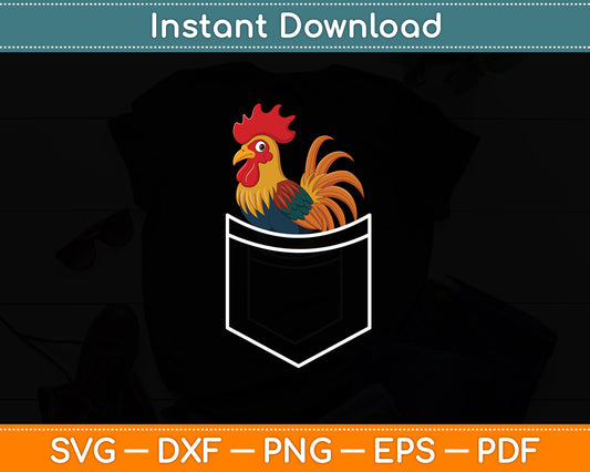 Animal in Your Pocket Proud Rooster Cock Svg Png Dxf Digital Cutting File
