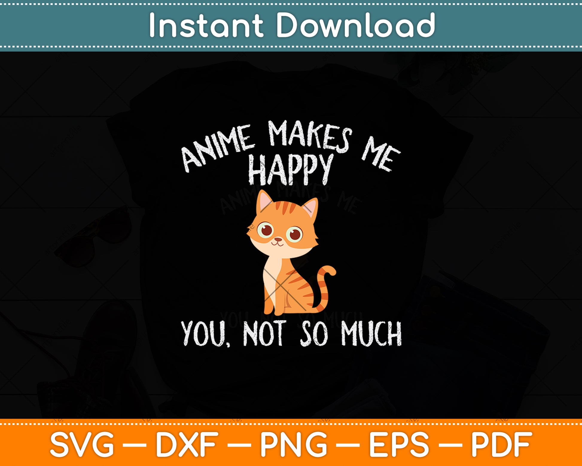 Anime Makes Me Happy You Not So Much Svg Png Dxf Digital Craft Cutting File