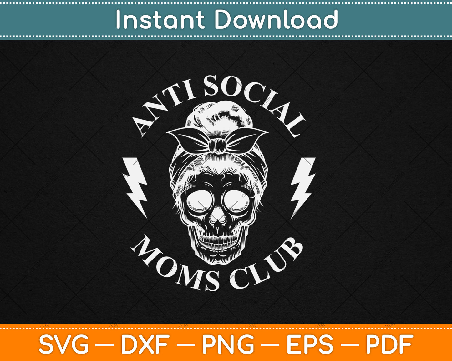 Anti Social Moms Club Mothers Day Svg Digital Cutting File