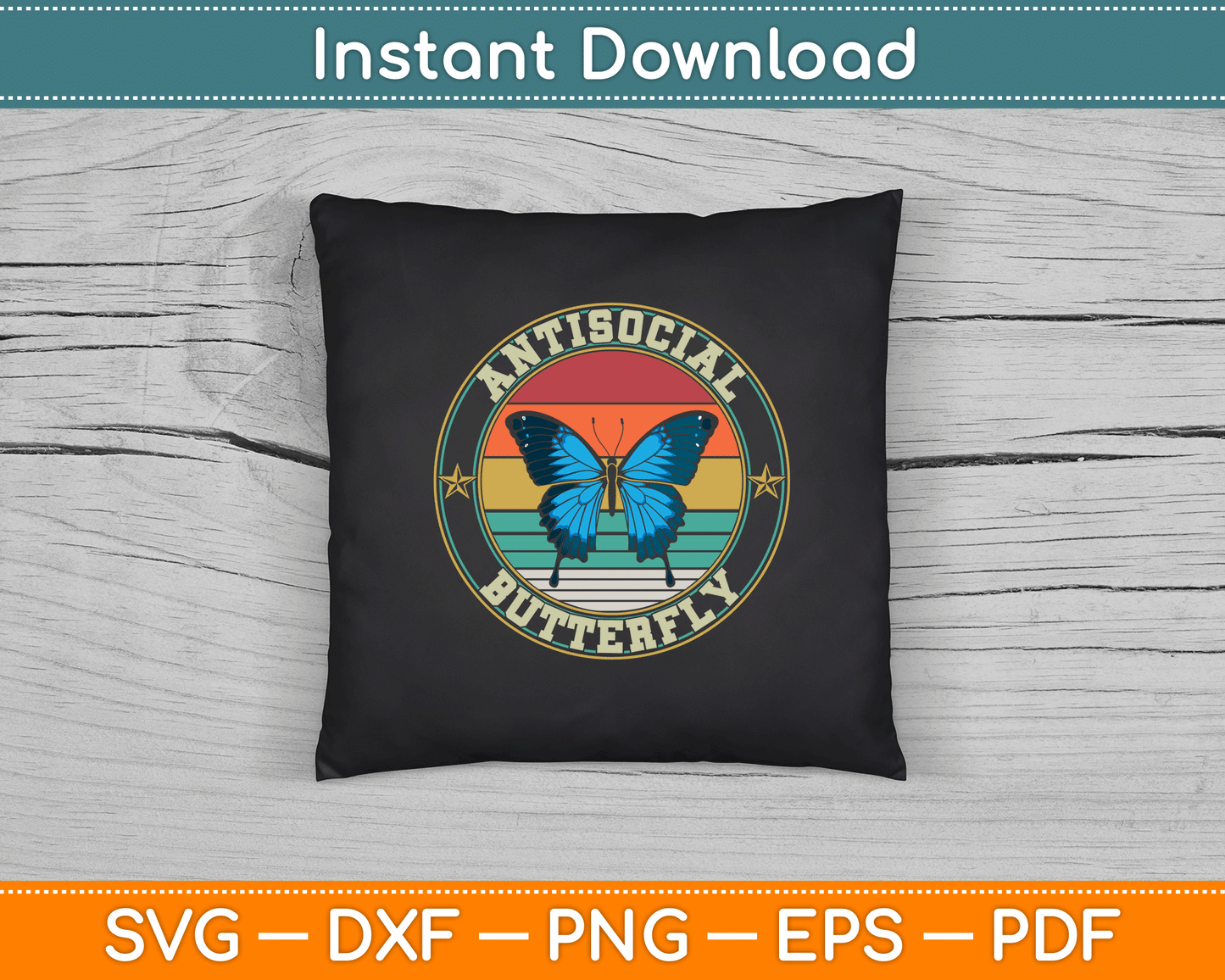 Antisocial Butterfly Vintage Retro Introvert SVG Digital Cutting File
