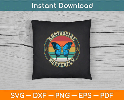 Antisocial Butterfly Vintage Retro Introvert SVG Digital Cutting File