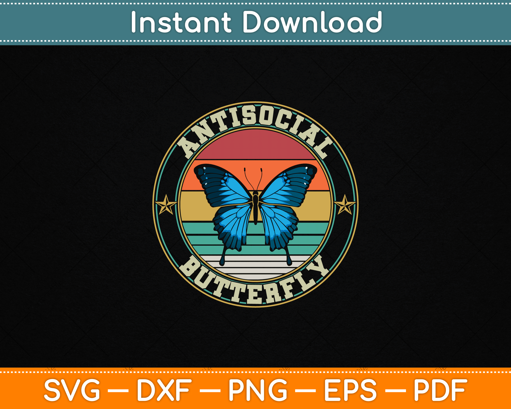 Antisocial Butterfly Vintage Retro Introvert SVG File