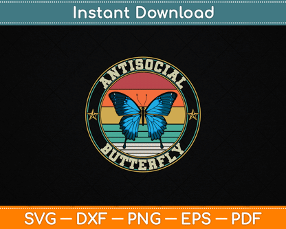 Antisocial Butterfly Vintage Retro Introvert SVG File