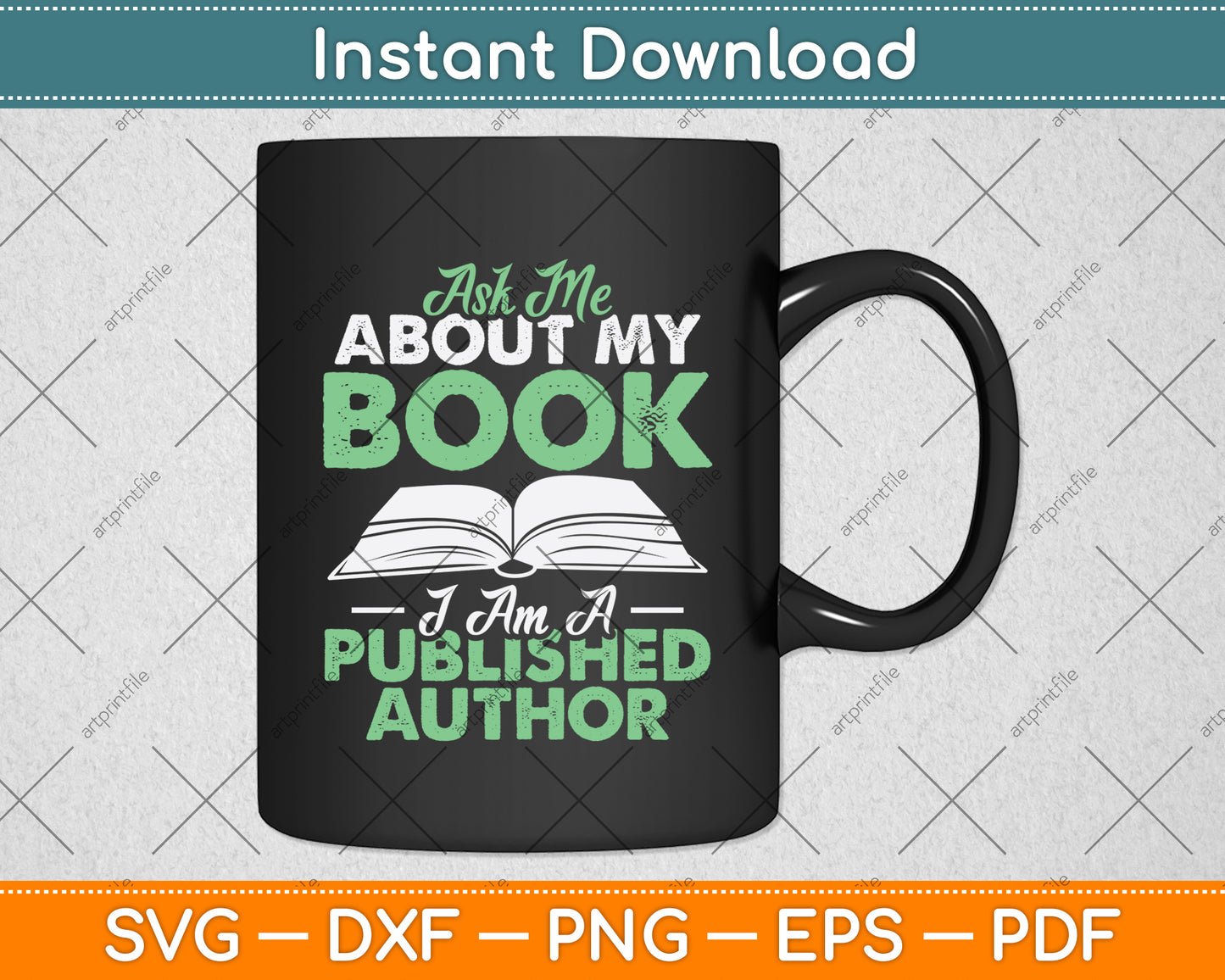 Ask Me About My Book I Am A Published Author Svg Digital Cutting File