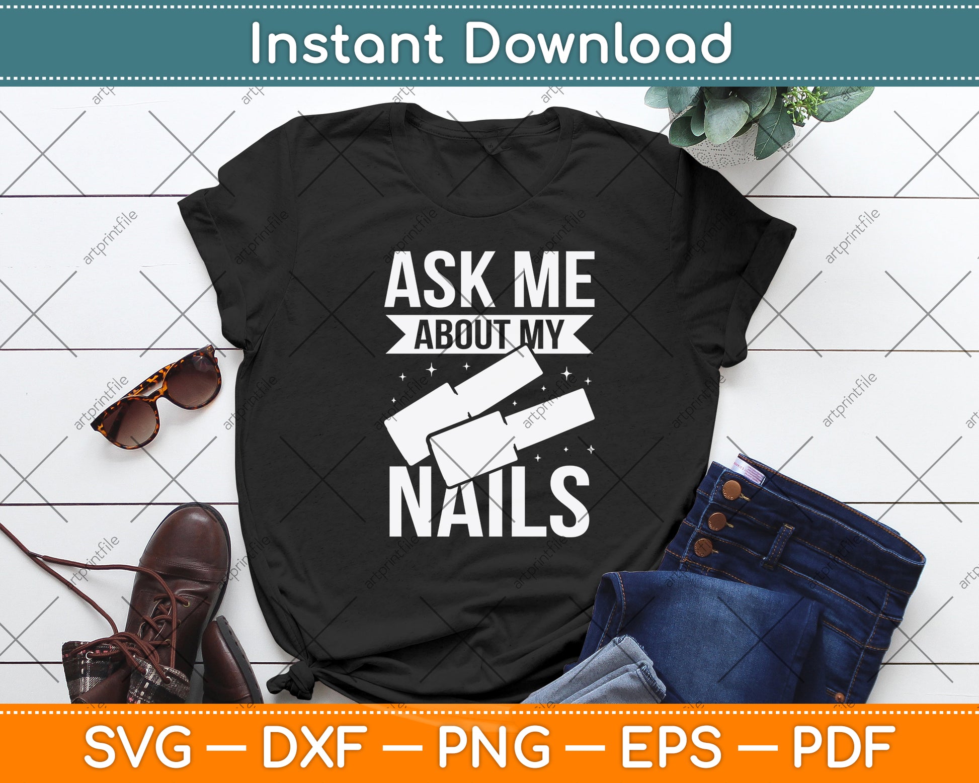 Ask Me About My Nails Svg Png Dxf Digital Cutting File