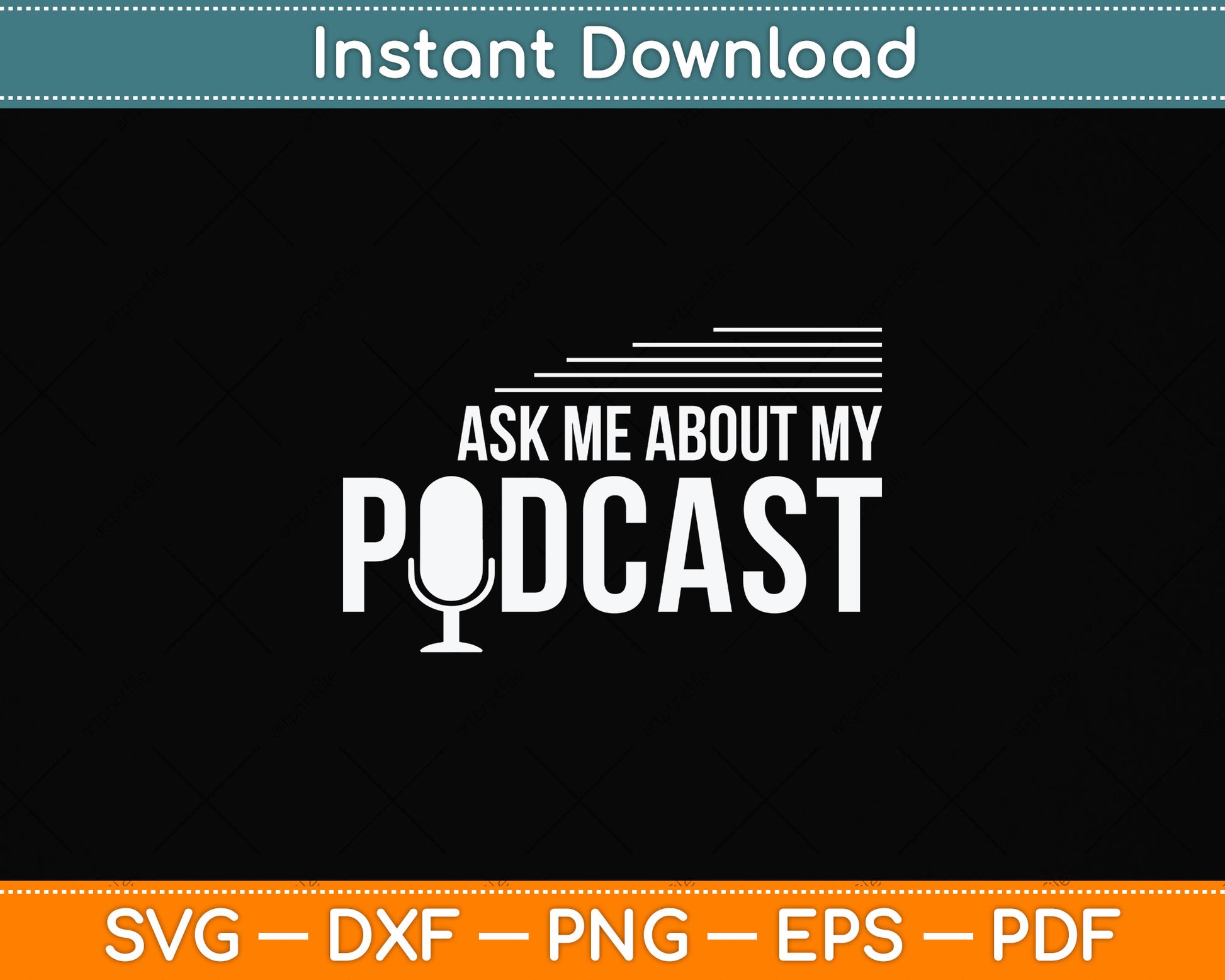 Ask Me About My Podcast Cute Podcasters Svg Png Dxf Digital Cutting File