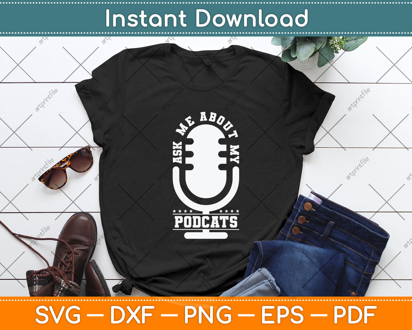 Ask Me About My Podcast Microphone Funny Podcaster Svg Png Dxf Digital Cutting File