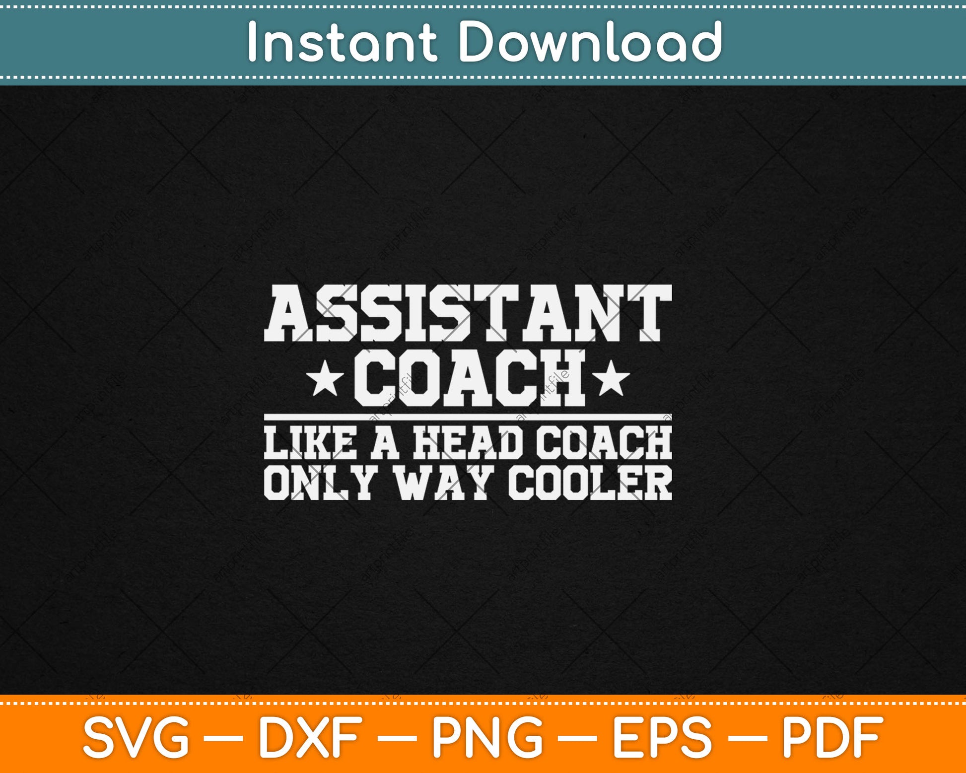 Assistant Coach Funny Sports Coaching Gift Svg Digital Cutting File