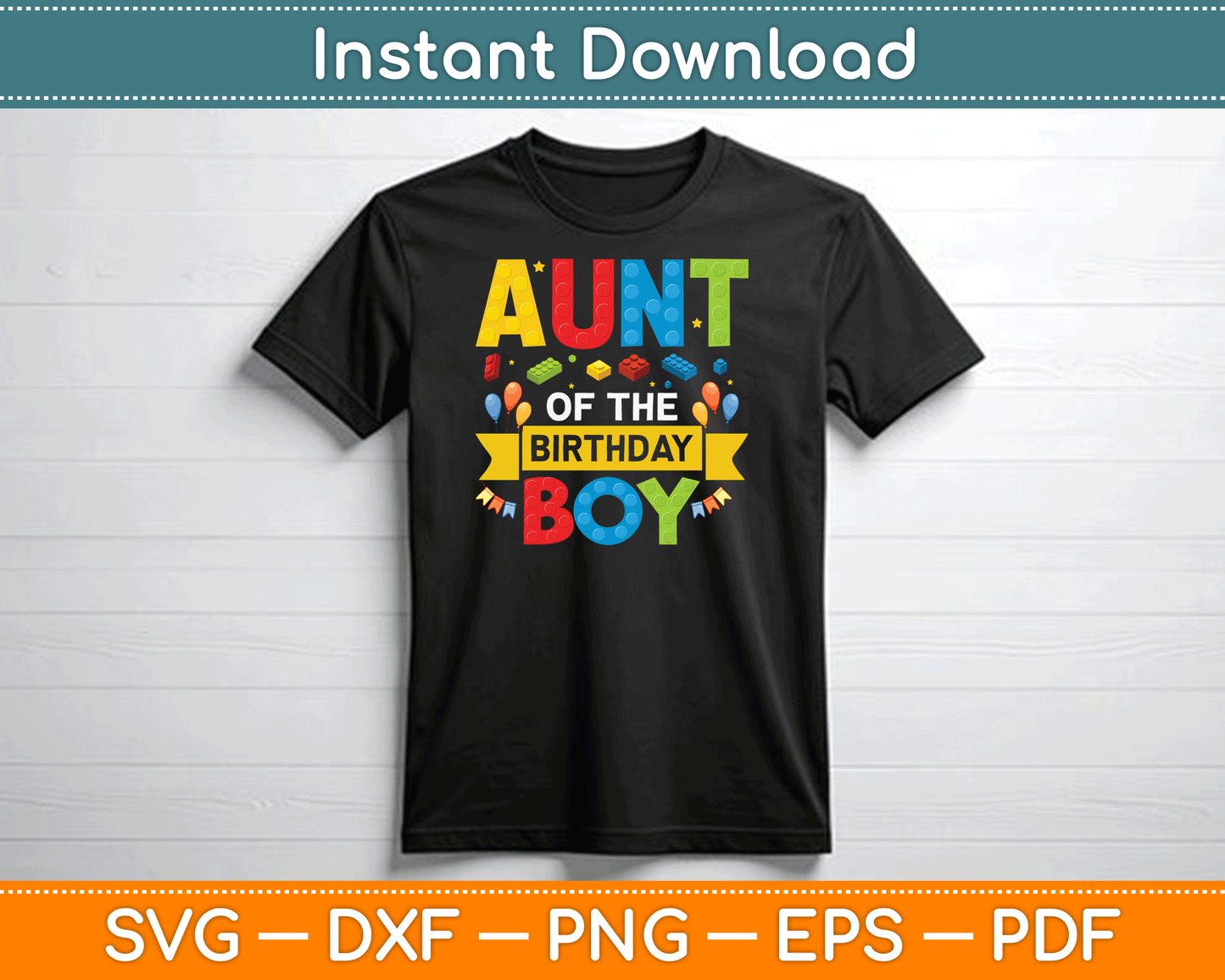 Aunt Of The Birthday Boy Master Builder SVG Digital Cutting File