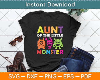 Aunt Of The Little Monster Birthday Party Svg Digital Cutting File