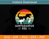 Auntasaurus Rex Vintage Dinosaur Svg Digital Cutting File