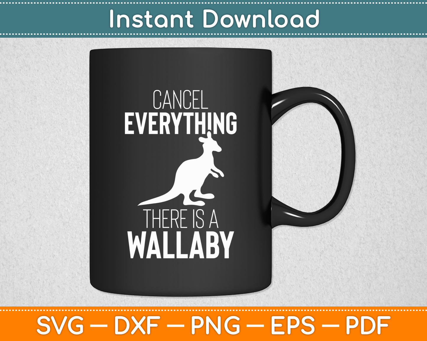 Australian Wallaby Quote for a Wallaby Lover Svg Png Dxf Digital Cutting File